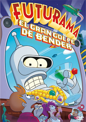 El Gran Golpe de Bender